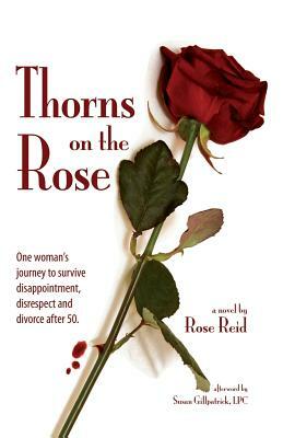 Thorns on the Rose by Rose Reid