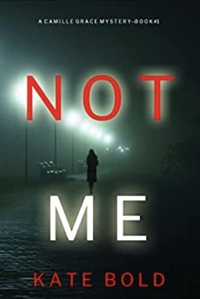 Not Me by Kate Bold