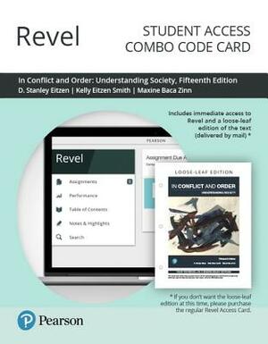 Revel for in Conflict and Order: Understanding Society -- Combo Access Card by Kelly Smith, Stanley Eitzen, D. Eitzen