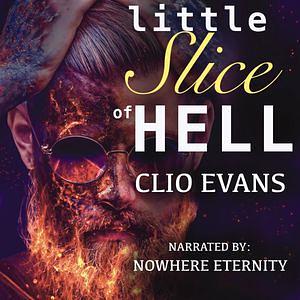 Little Slice of Hell by Clio Evans