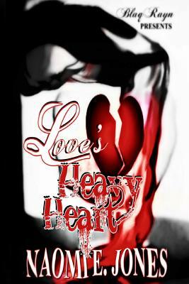 Love's Heavy Heart by Naomi E. Jones