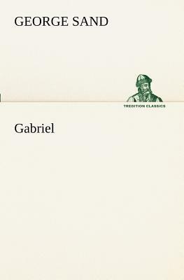 Gabriel by George Sand