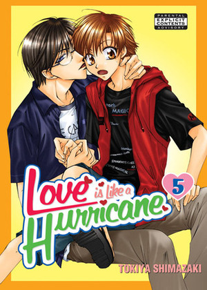 Love is Like a Hurricane, Volume 05 by Tokiya Shimazaki