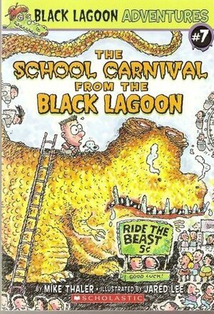 The School Carnival from the Black Lagoon by Jared Lee, Mike Thaler
