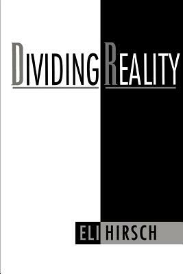 Dividing Reality by Eli Hirsch