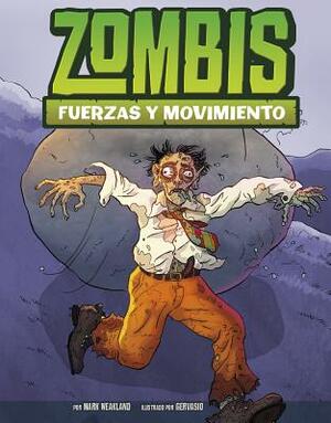 Zombies and Forces and Motion by Mark Weakland