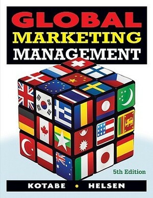 Global Marketing Management by Masaaki Kotabe