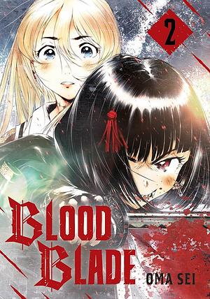 BLOOD BLADE Vol. 2 by Oma Sei