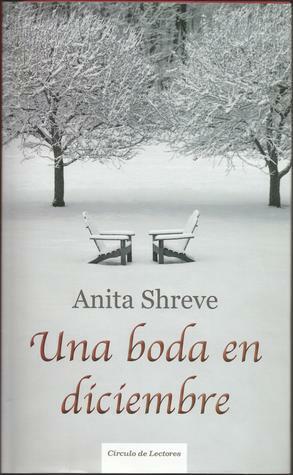 Una boda en diciembre by Anita Shreve