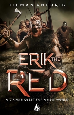 Erik The Red by Tilman Roehrig