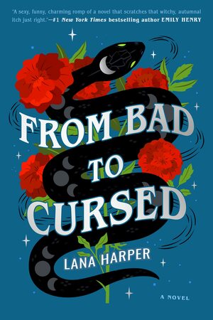 From Bad to Cursed by Lana Harper