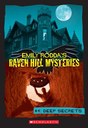 Deep Secrets (Raven Hill Mysteries) by Emily Rodda