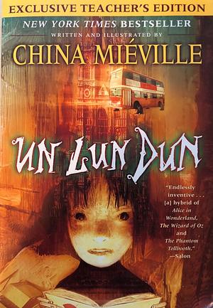 Un Lun Dun by China Miéville
