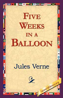 Five Weeks in a Balloon by Jules Verne