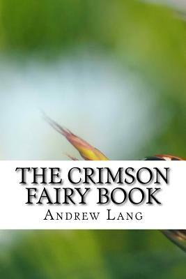 The Crimson Fairy Book by Andrew Lang