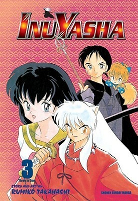 Inuyasha, Volume 03 by Rumiko Takahashi