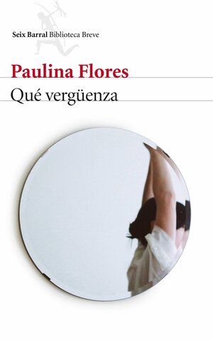Qué vergüenza by Paulina Flores