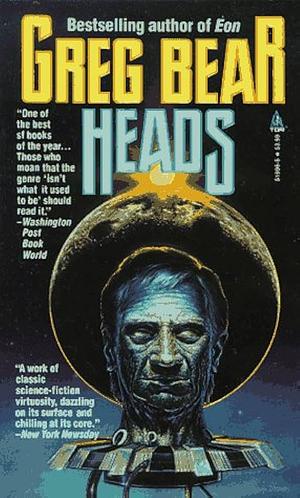 Heads by Greg Bear