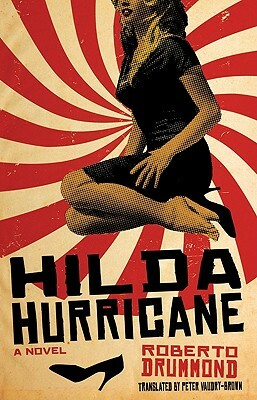 Hilda Hurricane by Roberto Drummond