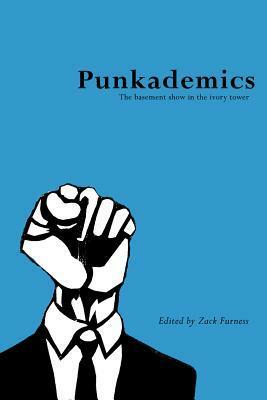 Punkademics by Zack Furness