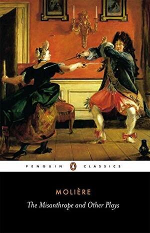 Four French Plays: Cinna / The Misanthrope / Andromache / Phaedra by Pierre Corneille, Jean Racine, Molière
