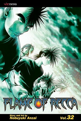 Flame of Recca, Vol. 32, Volume 32 by Nobuyuki Anzai