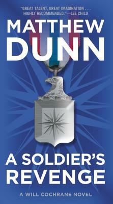 A Soldier's Revenge by Matthew Dunn