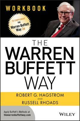 The Warren Buffett Way Workbook by Robert G. Hagstrom, Russell Rhoads