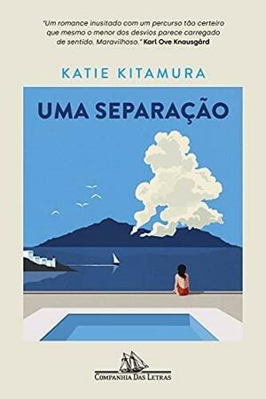 Uma separação by Katie Kitamura