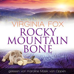 Rocky Mountain Bone by Virginia Fox