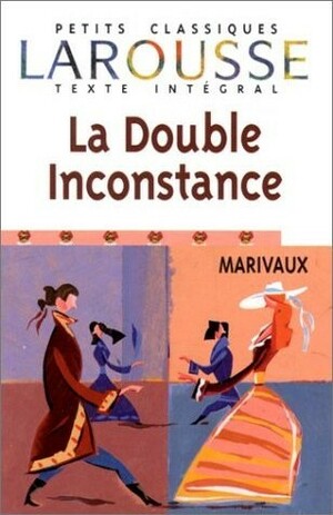 La double inconstance by Roland Sauvignet, Marivaux