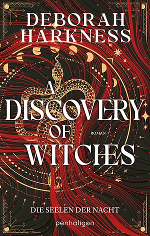 A Discovery of Witches - Die Seelen der Nacht by Deborah Harkness