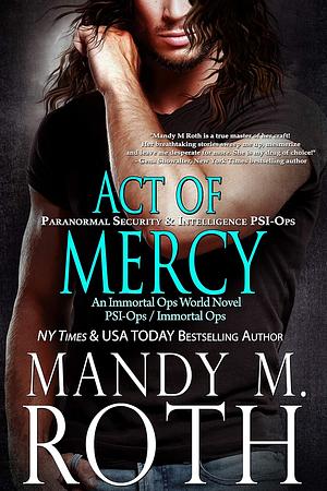 Act of Mercy by Mandy M. Roth
