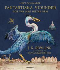 Fantastiska vidunder och var man hittar dem by J.K. Rowling, Newt Scamander