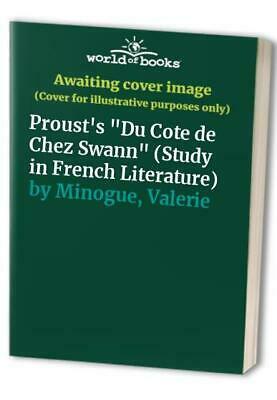 Proust: Du Côté De Chez Swann by Valerie Minogue
