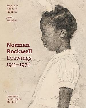 Norman Rockwell Drawings, 1911-1976 by Jesse Kowalski, Stephanie Haboush Plunkett