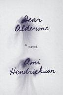 Dear Alderone by Ami Hendrickson