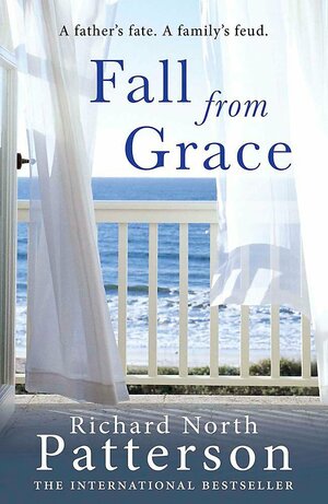 Fall from Grace Paperback Patterson, Richard North by Richard North Patterson