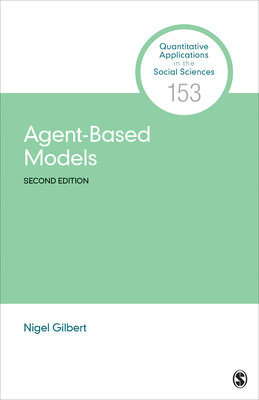 Agent-Based Models by Nigel Gilbert