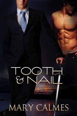 Tooth & Nail by Mary Calmes