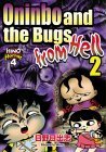 Oninbo and the Bugs from Hell 2 by Clive France, Hideshi Hino