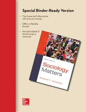 Looseleaf for Sociology Matters by Richard T. Schaefer