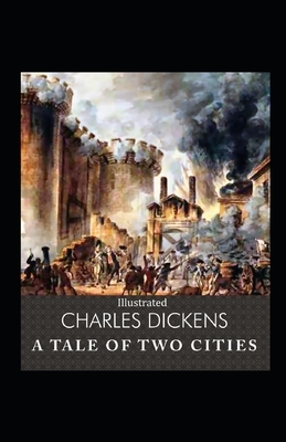 A Tale Of Two Cities illustrated by Charles Dickens