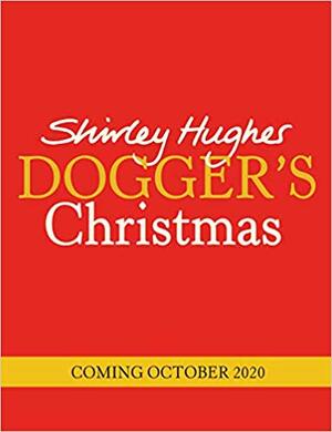 Dogger's Christmas by Shirley Hughes