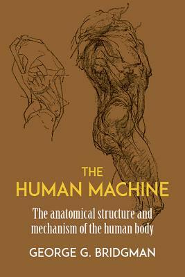 The Human Machine by George B. Bridgman