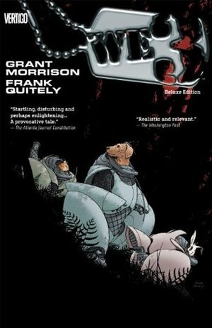 We3: The Deluxe Edition by Frank Quitely, Grant Morrison, Jamie Grant, Todd Klein
