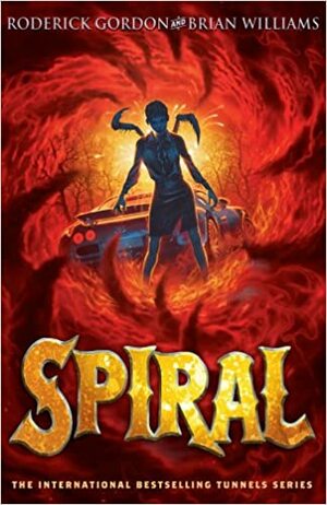 Spiral : Invasi dari Perut Bumi by Brian Williams, Roderick Gordon