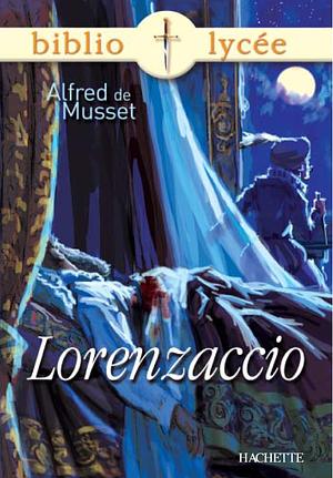 Lorenzaccio by Alfred de Musset