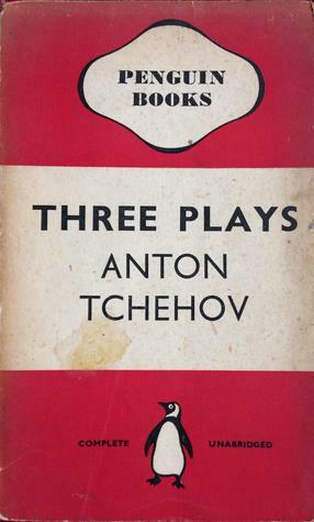 Three Plays: The Cherry Orchard / The Seagull / The Wood Demon by Anton Chekhov