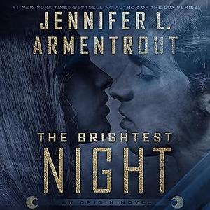 The Brightest Night by Jennifer L. Armentrout